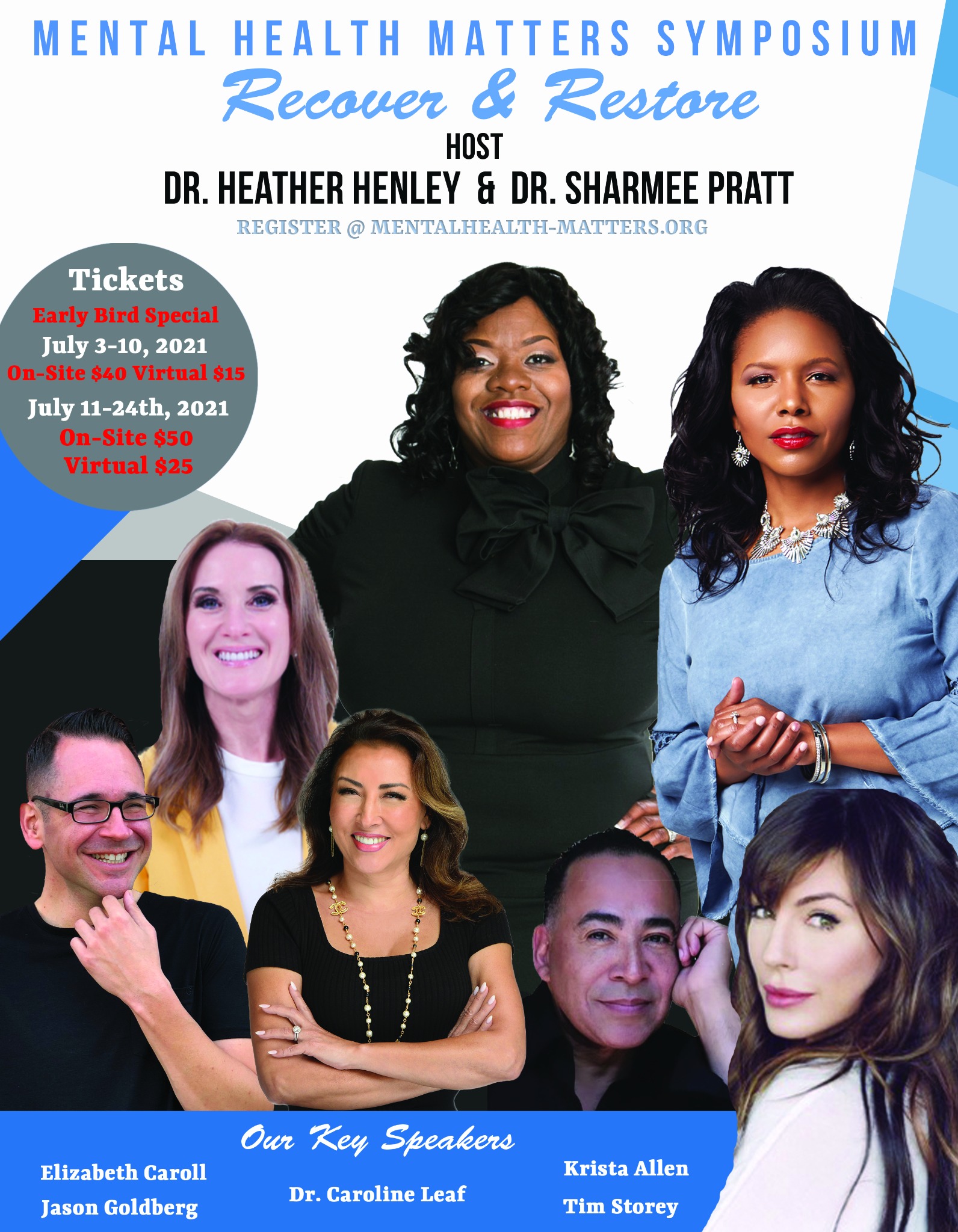 Official Mental Health Matters Symposium Recover and Restore group flyer featuring hosts Dr. Heather Henley and Dr. Sharmee Pratt and the event's key speakers